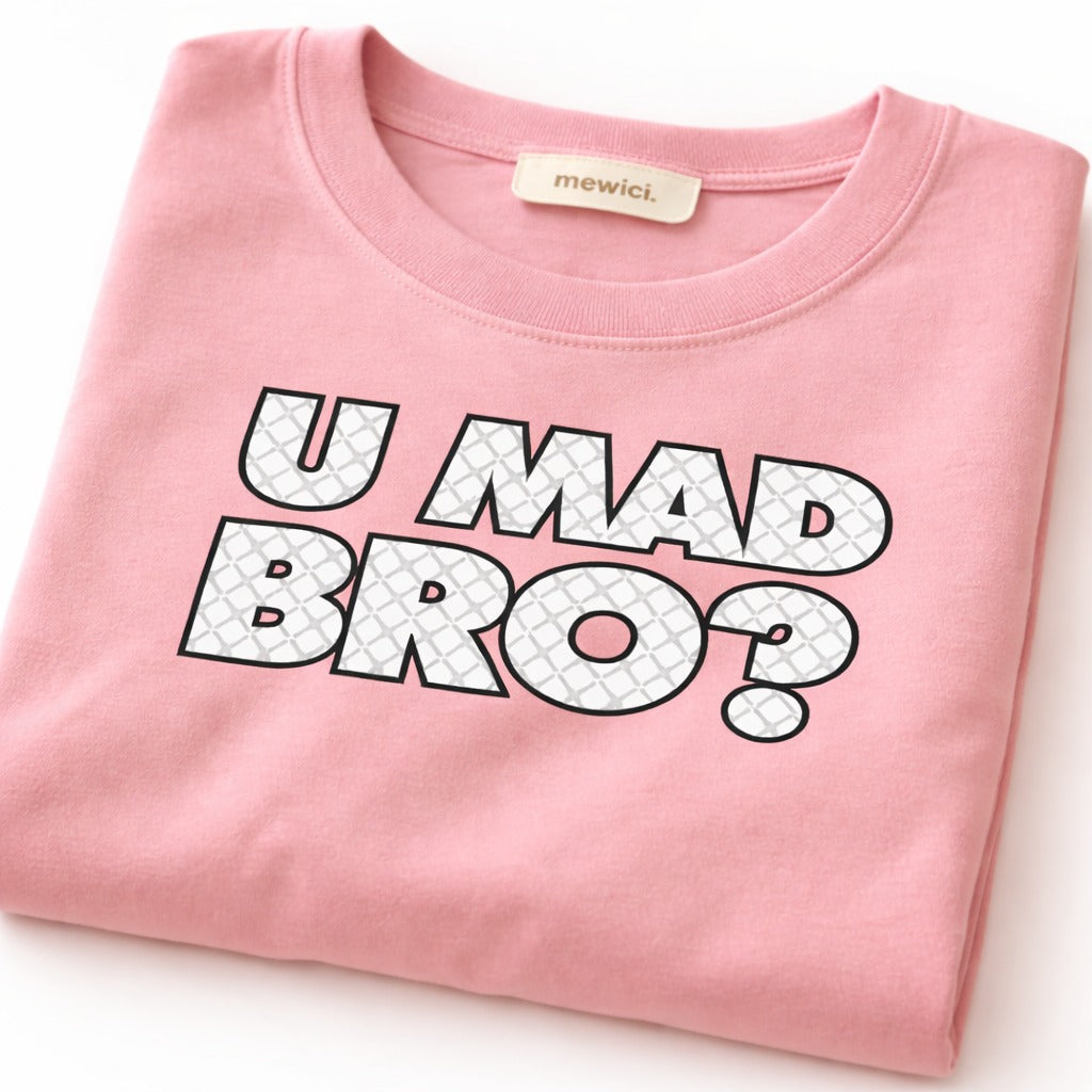 U Mad Bro? | Oversized Graphic Tee
